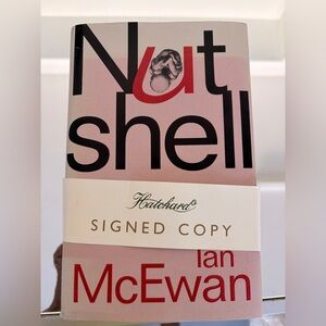 Nutshell by Ian McEwan Signed Copy - Collector's item